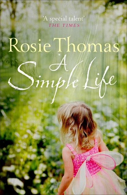 Обложка книги A Simple Life, Rosie  Thomas