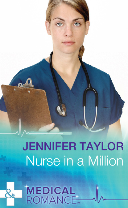 Jennifer Taylor - Nurse In A Million