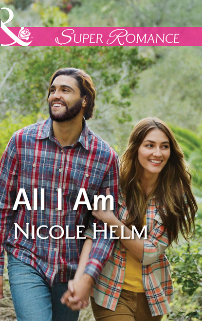 Nicole Helm - All I Am