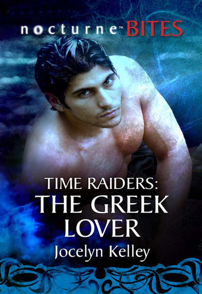 Jocelyn Kelley - Time Raiders: The Greek Lover
