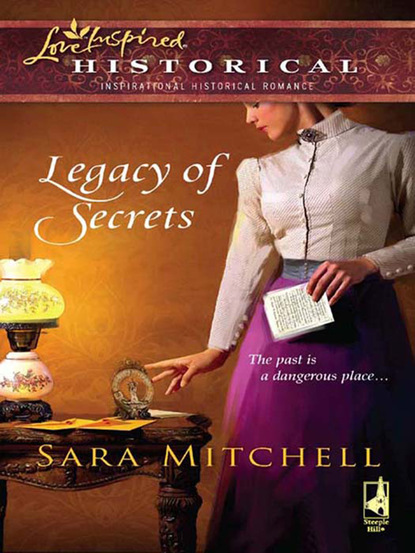 Sara Mitchell - Legacy of Secrets