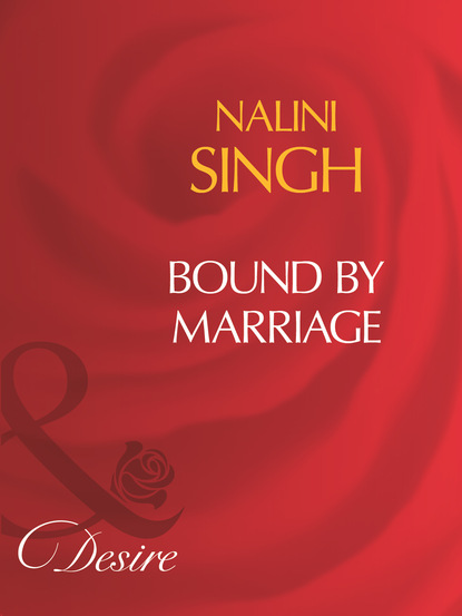 Nalini Singh - Bound By Marriage
