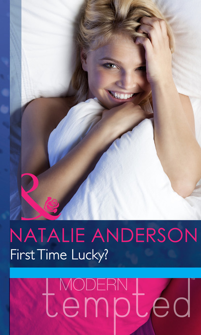 Natalie Anderson - First Time Lucky?