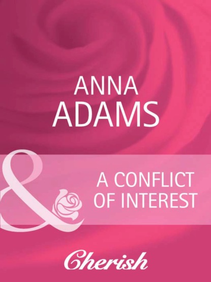 Anna Adams - A Conflict of Interest