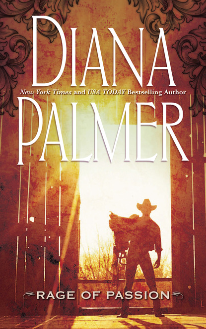 Diana Palmer - Rage of Passion