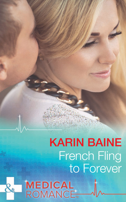 Karin Baine - French Fling To Forever