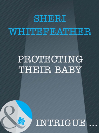 Sheri WhiteFeather - Protecting Their Baby