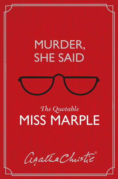 Agatha Christie - Murder, She Said