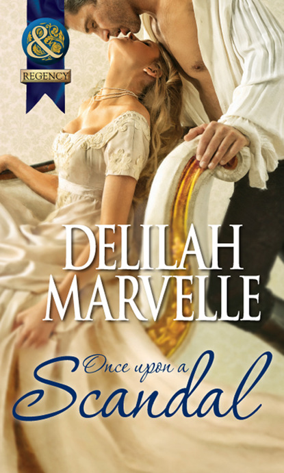 Delilah  Marvelle - Once Upon a Scandal