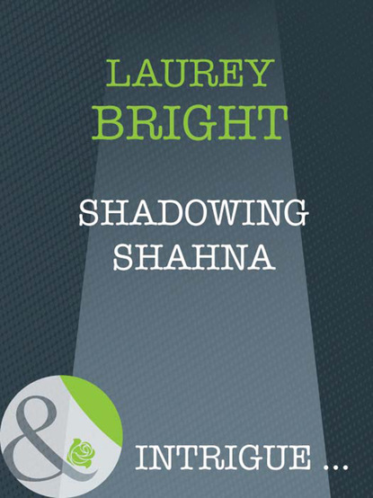 Laurey Bright - Shadowing Shahna