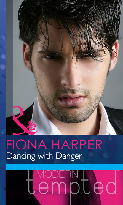 Fiona Harper - Dancing with Danger