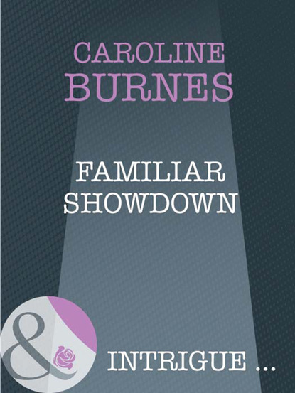 Caroline Burnes — Familiar Showdown