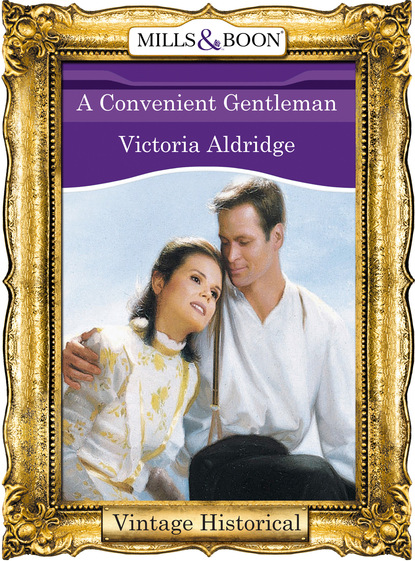 Victoria Aldridge - A Convenient Gentleman