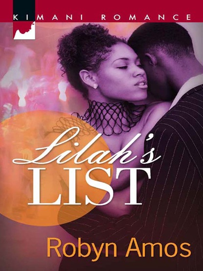 Lilah's List (Robyn Amos). 