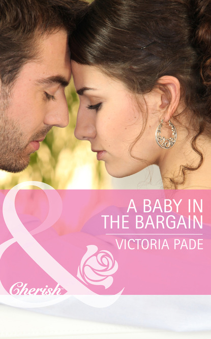 Victoria Pade - A Baby in the Bargain