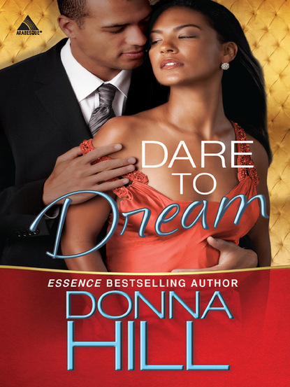 Donna Hill - Dare to Dream