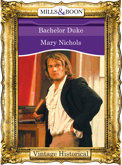 Mary Nichols - Bachelor Duke