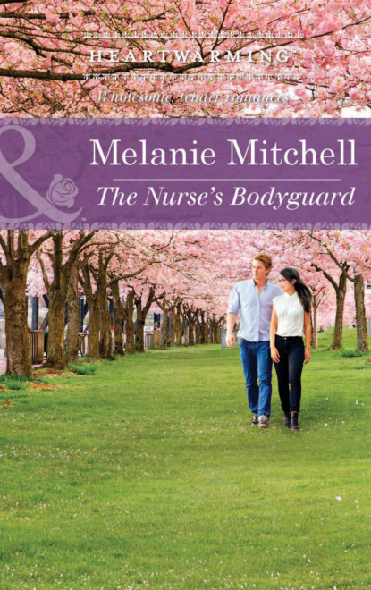 Melanie  Mitchell - The Nurse's Bodyguard