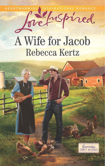 Rebecca Kertz - A Wife for Jacob