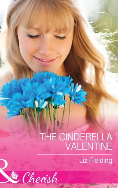 Обложка книги The Cinderella Valentine, Liz Fielding