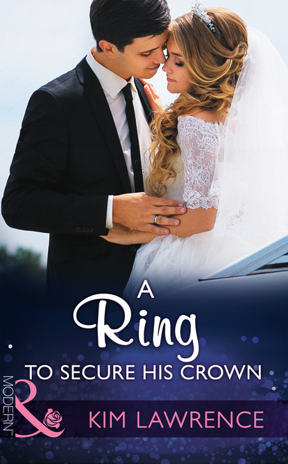 Ким Лоренс - A Ring To Secure His Crown