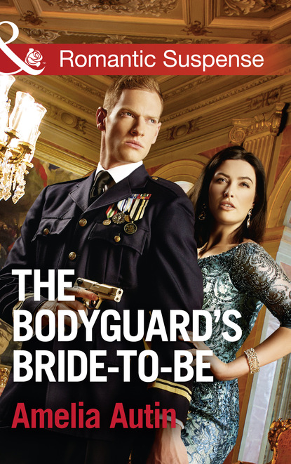 The Bodyguard s Bride-To-Be