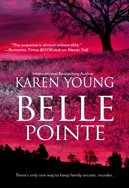 Belle Pointe (Karen Young). 