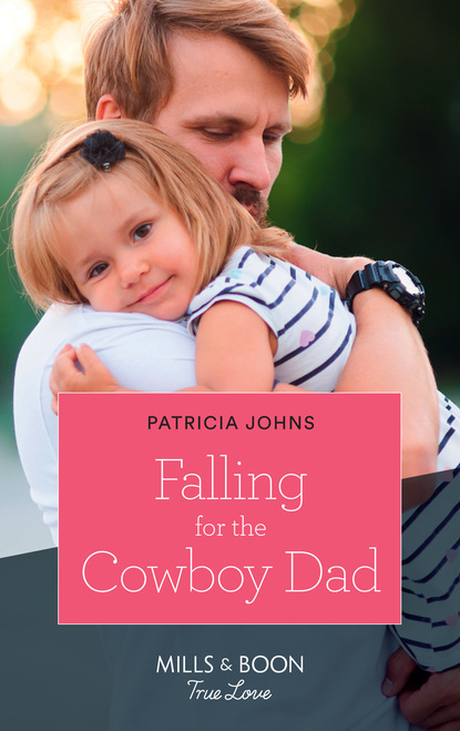 Patricia Johns - Falling For The Cowboy Dad