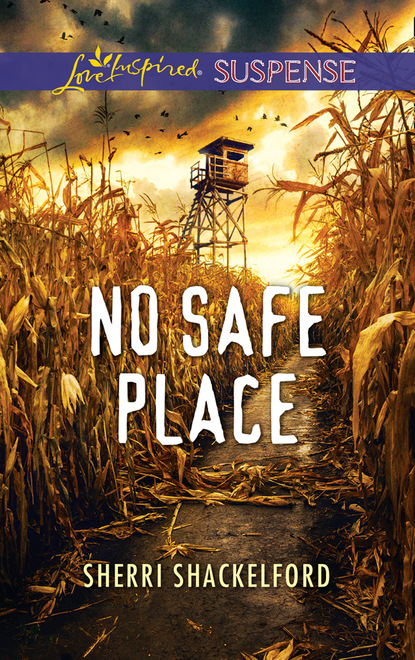 Sherri Shackelford - No Safe Place