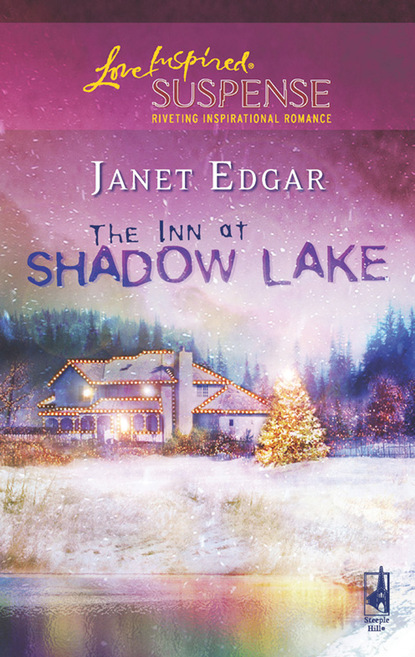 Janet Edgar - The Inn At Shadow Lake