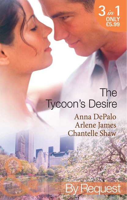 Anna DePalo — The Tycoon's Desire