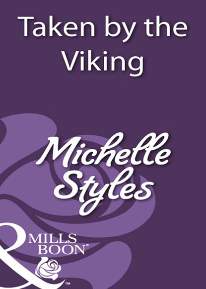 Michelle Styles - Taken by the Viking