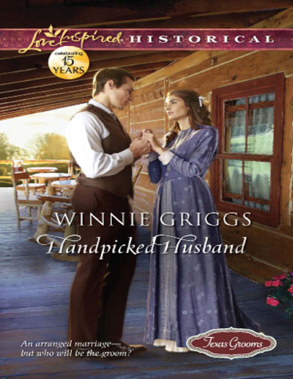 Winnie Griggs - Handpicked Husband