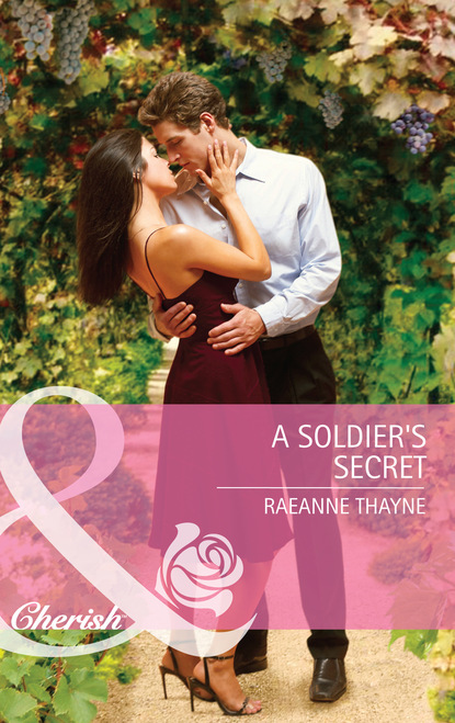 RaeAnne Thayne - A Soldier's Secret