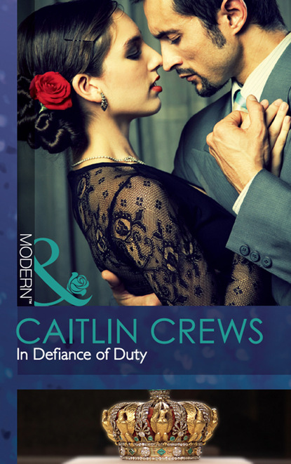 Caitlin Crews - In Defiance of Duty
