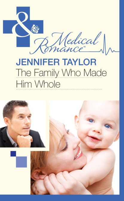 Jennifer Taylor - The Family Who Made Him Whole