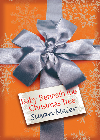 Susan Meier - Baby Beneath the Christmas Tree