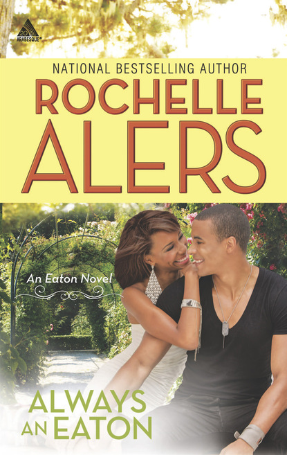 Rochelle Alers - Always an Eaton