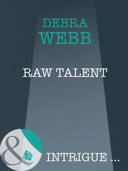 Debra  Webb - Raw Talent