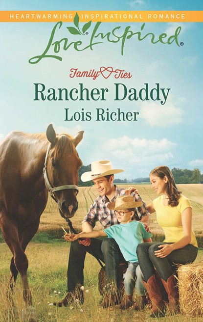 Lois Richer - Rancher Daddy