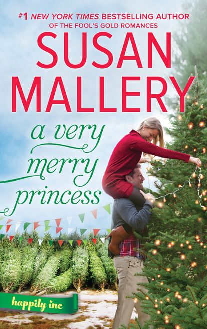 Susan Mallery — A Very Merry Princess