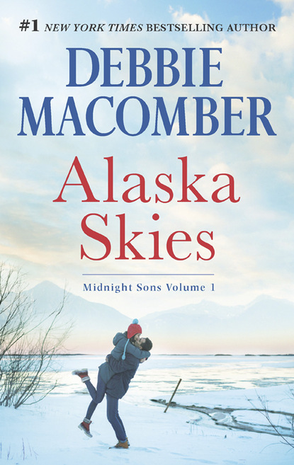 Debbie Macomber - Alaska Skies