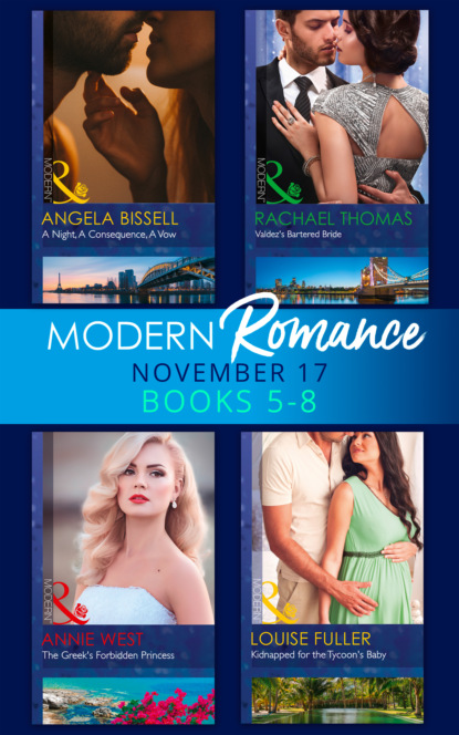 Annie West — Modern Romance Collection: November 2017 Books 5 - 8