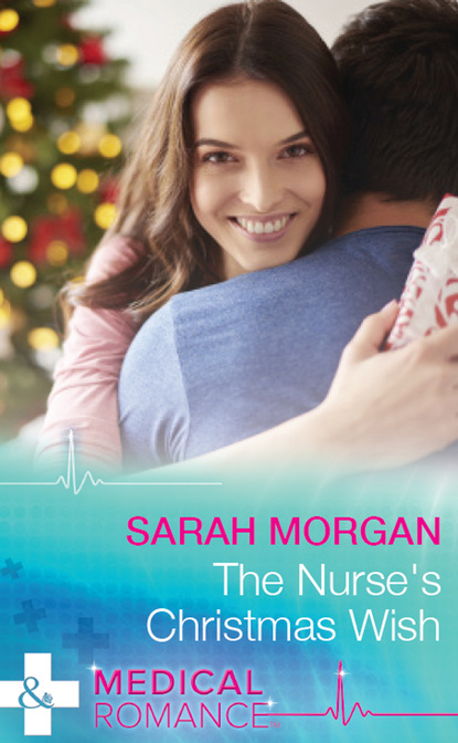 The Nurse's Christmas Wish (Sarah Morgan). 