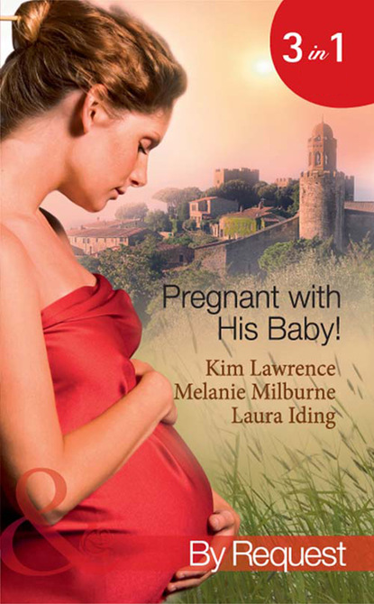 Ким Лоренс - Pregnant with His Baby!