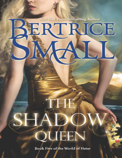 Bertrice Small — The Shadow Queen