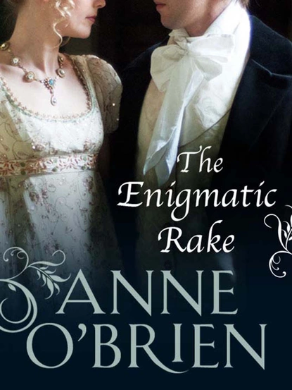 Обложка книги The Enigmatic Rake, Anne O'Brien