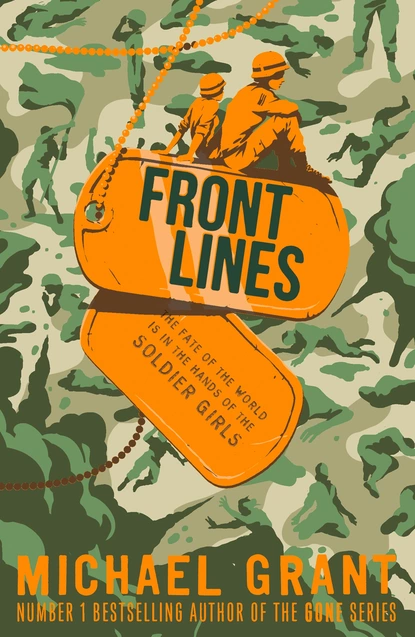 Обложка книги The Front Lines series, Майкл Грант