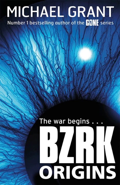 Обложка книги BZRK: ORIGINS, Майкл Грант