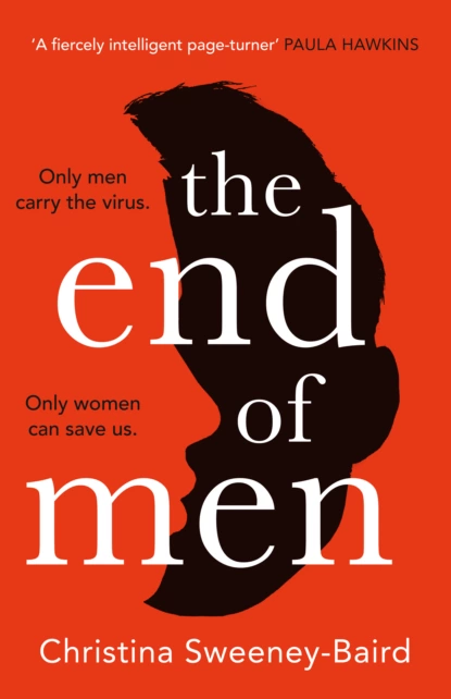 Обложка книги The End of Men, Christina Sweeney-Baird